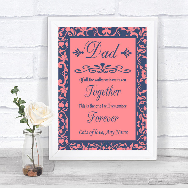 Coral Pink & Blue Dad Walk Down The Aisle Personalized Wedding Sign