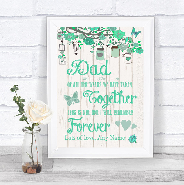 Green Rustic Wood Dad Walk Down The Aisle Personalized Wedding Sign