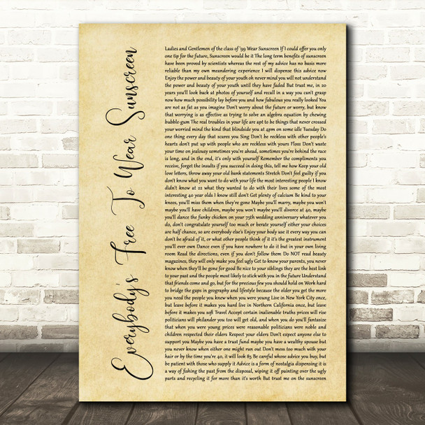 Baz Luhrmann Everybody's Free To Wear Sunscreen Rustic Script Song Lyric Music Print