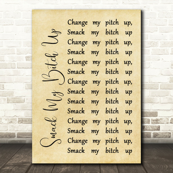 The Prodigy Smack My Bitch Up Rustic Script Song Lyric Music Print