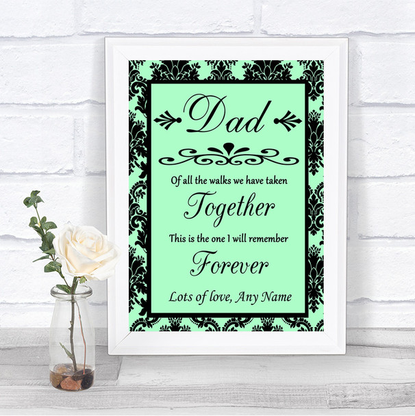 Mint Green Damask Dad Walk Down The Aisle Personalized Wedding Sign