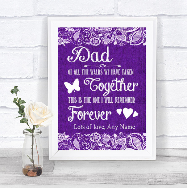 Purple Burlap & Lace Dad Walk Down The Aisle Personalized Wedding Sign