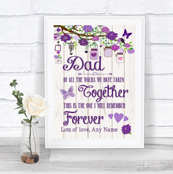 Purple Rustic Wood Dad Walk Down The Aisle Personalized Wedding Sign