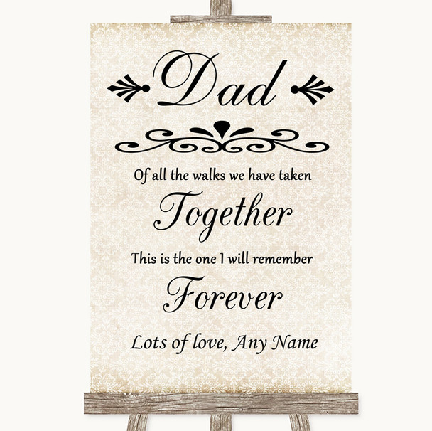 Shabby Chic Ivory Dad Walk Down The Aisle Personalized Wedding Sign