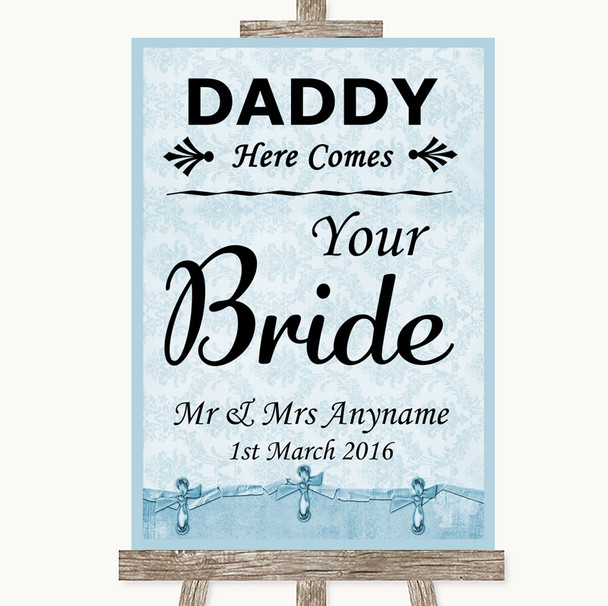 Blue Shabby Chic Daddy Here Comes Your Bride Personalized Wedding Sign