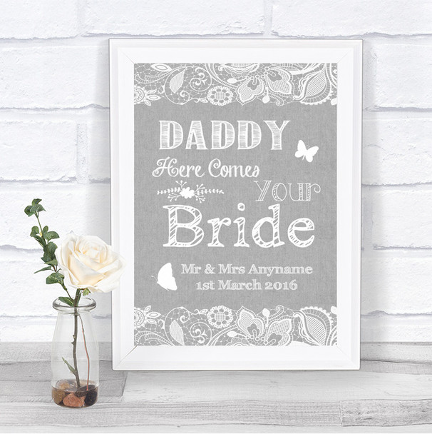 Grey Burlap & Lace Daddy Here Comes Your Bride Personalized Wedding Sign