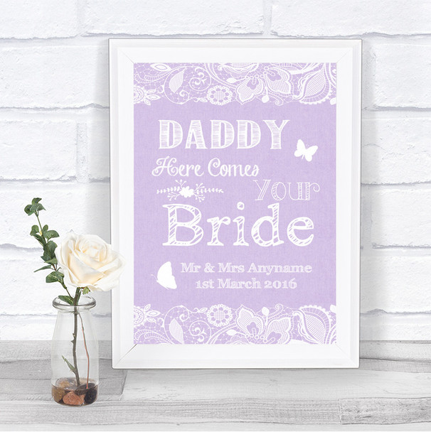 Lilac Burlap & Lace Daddy Here Comes Your Bride Personalized Wedding Sign