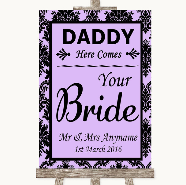 Lilac Damask Daddy Here Comes Your Bride Personalized Wedding Sign