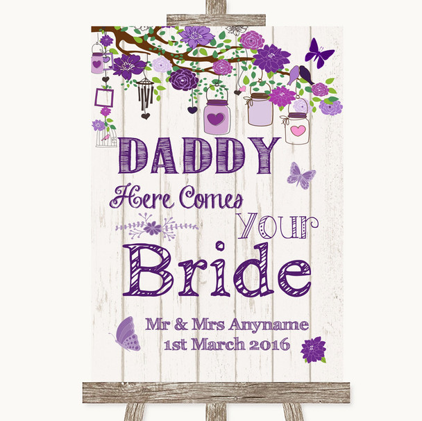 Purple Rustic Wood Daddy Here Comes Your Bride Personalized Wedding Sign