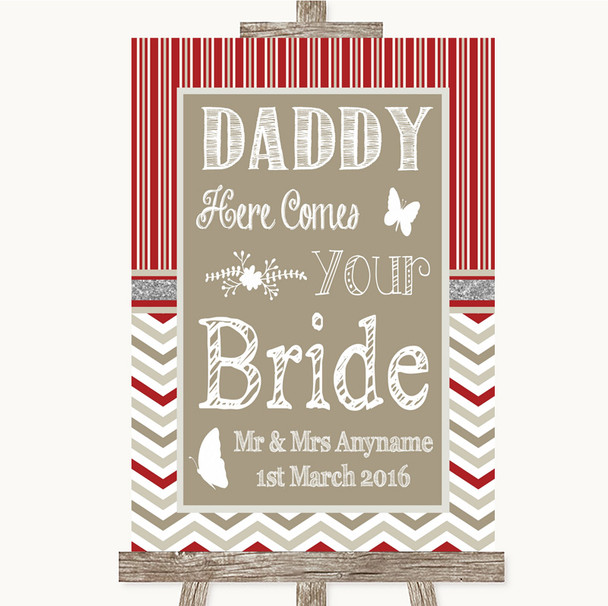 Red & Grey Winter Daddy Here Comes Your Bride Personalized Wedding Sign