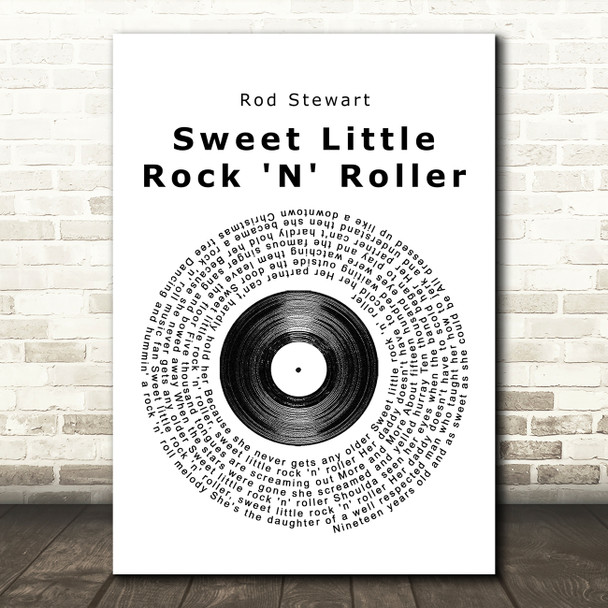 Rod Stewart Sweet Little Rock 'N' Roller Vinyl Record Song Lyric Music Print