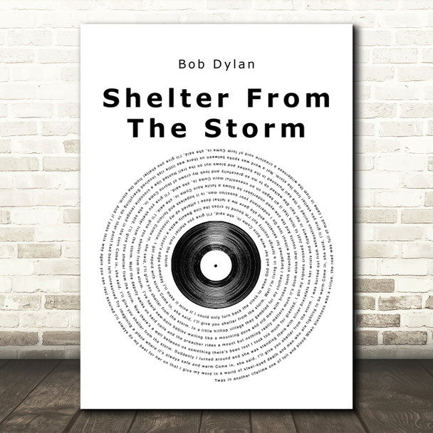 Bob Dylan Shelter From The Storm Vinyl Record Song Lyric Music Print