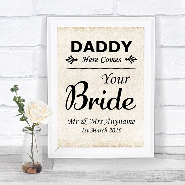 Shabby Chic Ivory Daddy Here Comes Your Bride Personalized Wedding Sign