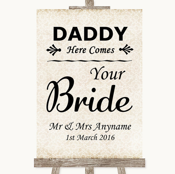 Shabby Chic Ivory Daddy Here Comes Your Bride Personalized Wedding Sign