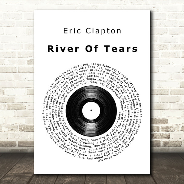 Eric Clapton River Of Tears Vinyl Record Song Lyric Music Print