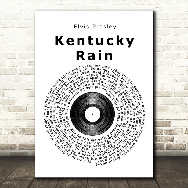 Elvis Presley Kentucky Rain Vinyl Record Song Lyric Music Print