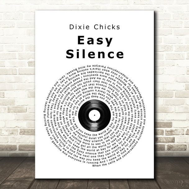 Dixie Chicks Easy Silence Vinyl Record Song Lyric Music Print