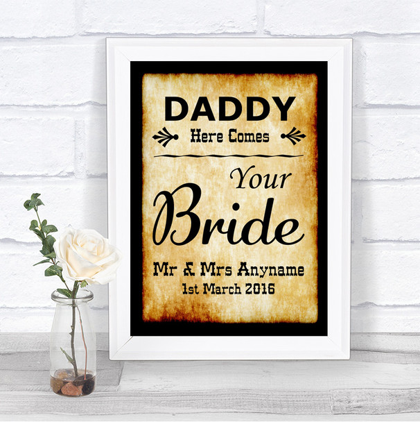 Western Daddy Here Comes Your Bride Personalized Wedding Sign