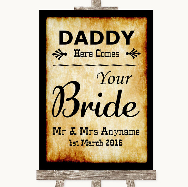 Western Daddy Here Comes Your Bride Personalized Wedding Sign