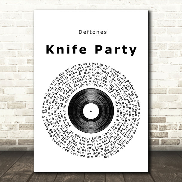 Deftones Knife Party Vinyl Record Song Lyric Music Print