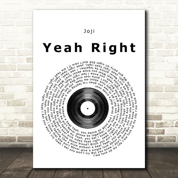 Joji Yeah Right Vinyl Record Song Lyric Music Print