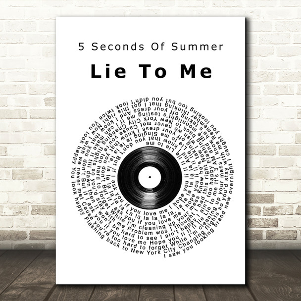 5 Seconds Of Summer Lie To Me Vinyl Record Song Lyric Music Print