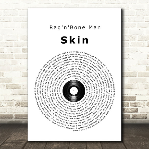Rag'n'Bone Man Skin Vinyl Record Song Lyric Music Print