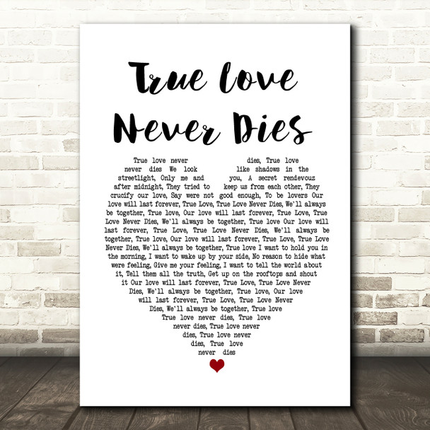 Kylie Minogue True Love Never Dies White Heart Song Lyric Music Print - Red  Heart Print