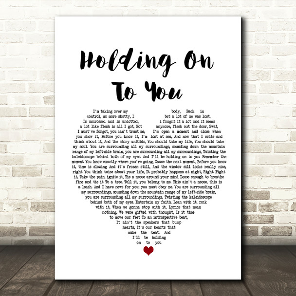 Twenty One Pilots Holding On To You White Heart Song Lyric Music Print