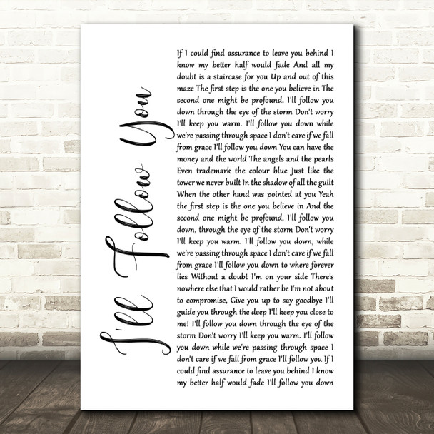 Shinedown I'll Follow You White Script Song Lyric Music Print