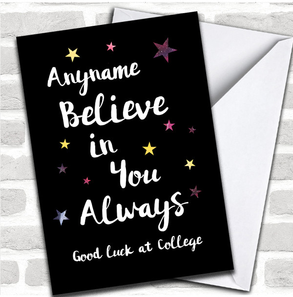 Space & Stars Believe In You Good Luck College Good Luck Personalized Card