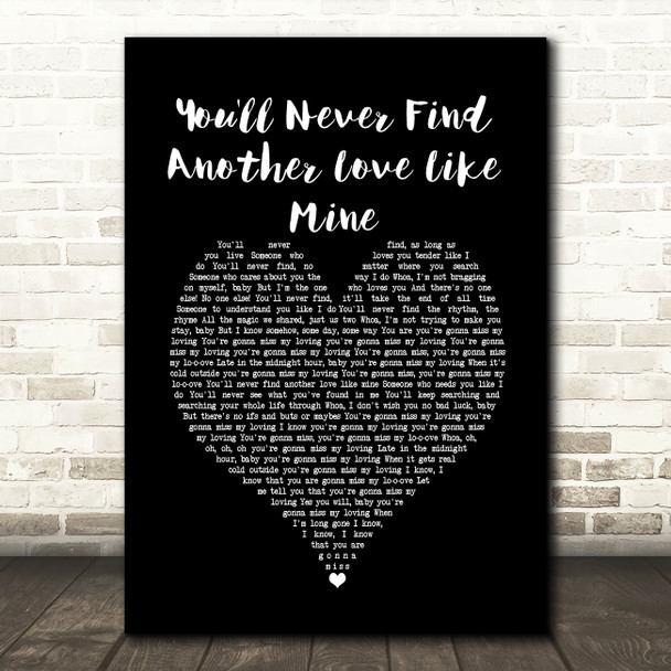 Lou Rowles You'll Never Find Another Love Like Mine Black Heart Song Lyric Music Print