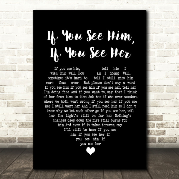 Brooks & Dunn If You See Him, If You See Her Black Heart Song Lyric Music Print