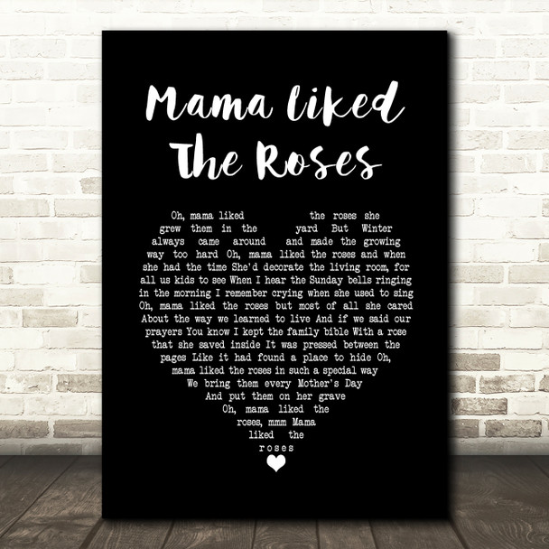 Elvis Presley Mama Liked The Roses Black Heart Song Lyric Music Print