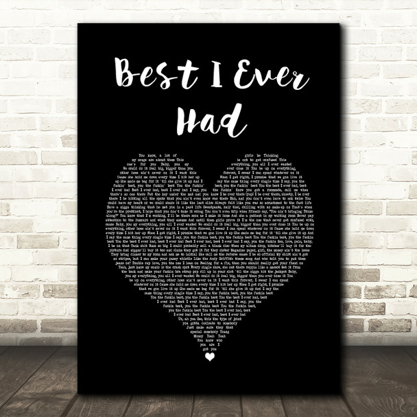 Drake Best I Ever Had Black Heart Song Lyric Music Print