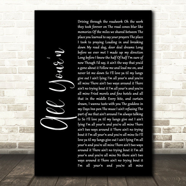 Tyler Childers All Your'n Black Script Song Lyric Music Print