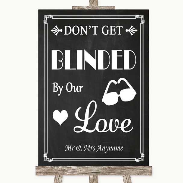 Chalk Style Don't Be Blinded Sunglasses Personalized Wedding Sign