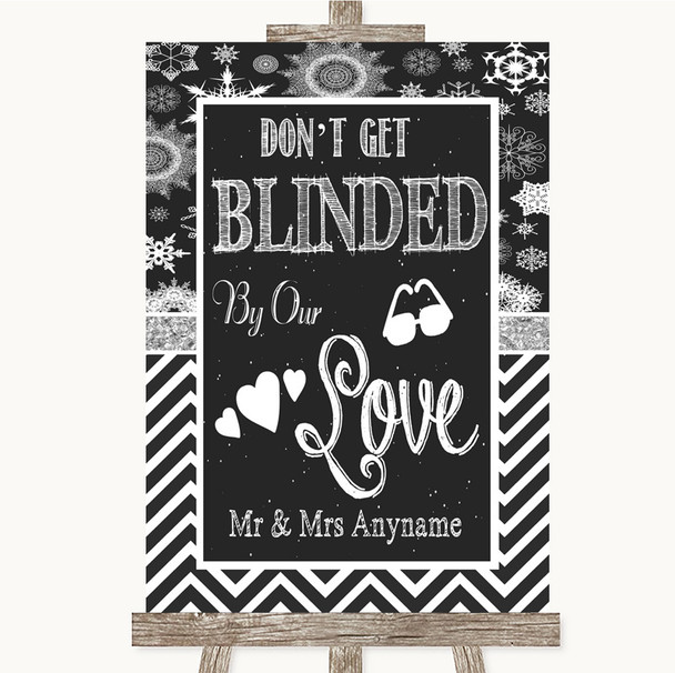 Chalk Winter Don't Be Blinded Sunglasses Personalized Wedding Sign