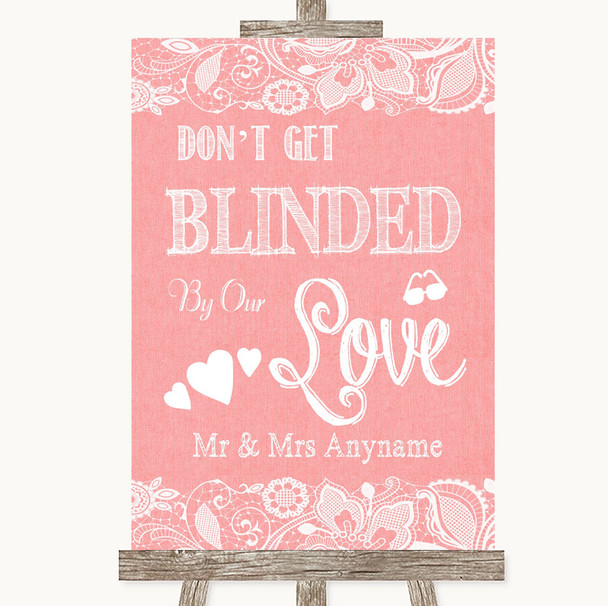 Coral Burlap & Lace Don't Be Blinded Sunglasses Personalized Wedding Sign