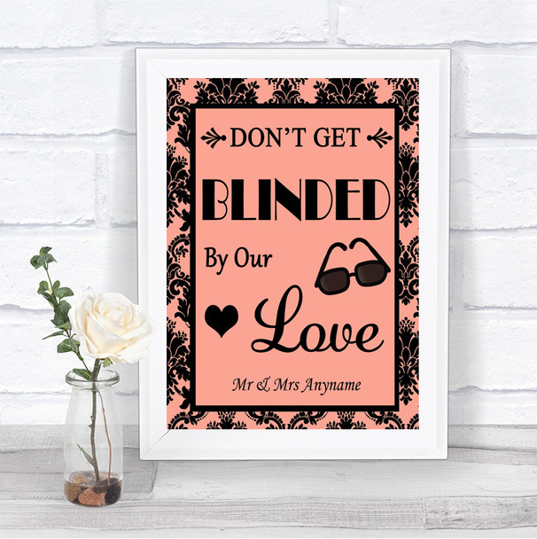 Coral Damask Don't Be Blinded Sunglasses Personalized Wedding Sign