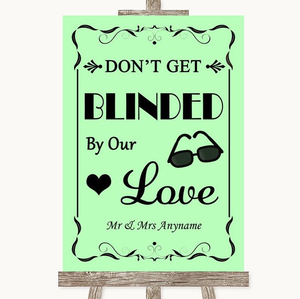 Green Don't Be Blinded Sunglasses Personalized Wedding Sign