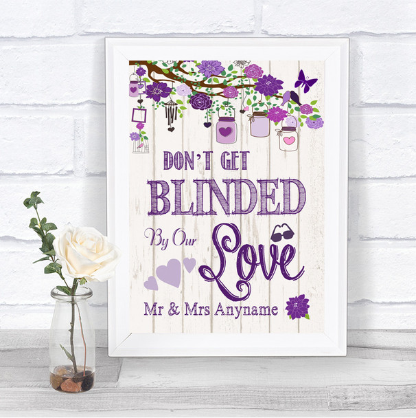 Purple Rustic Wood Don't Be Blinded Sunglasses Personalized Wedding Sign