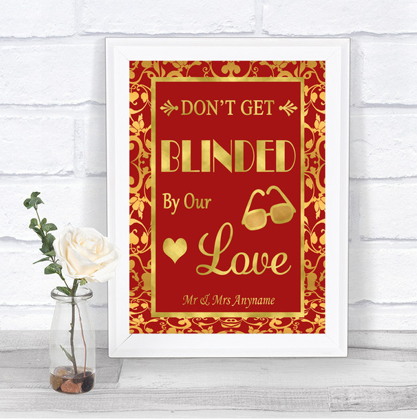 Red & Gold Don't Be Blinded Sunglasses Personalized Wedding Sign