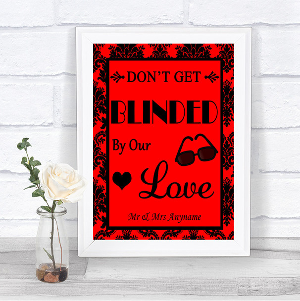 Red Damask Don't Be Blinded Sunglasses Personalized Wedding Sign
