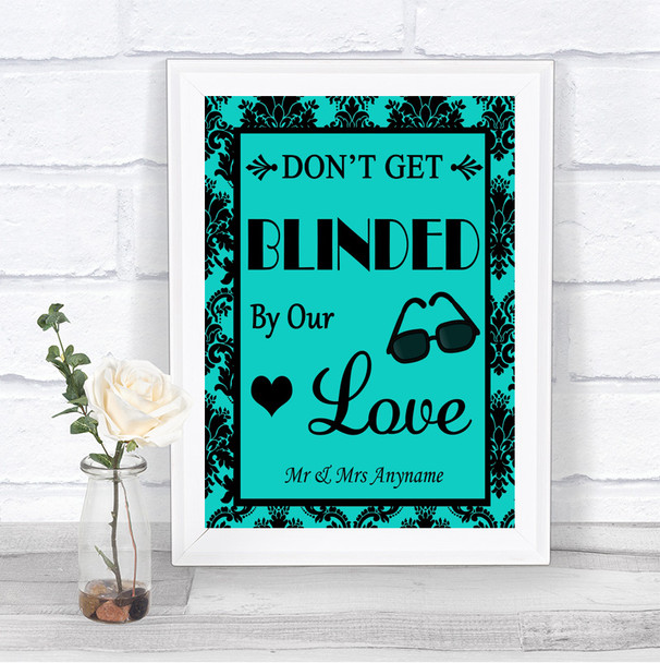 Turquoise Damask Don't Be Blinded Sunglasses Personalized Wedding Sign