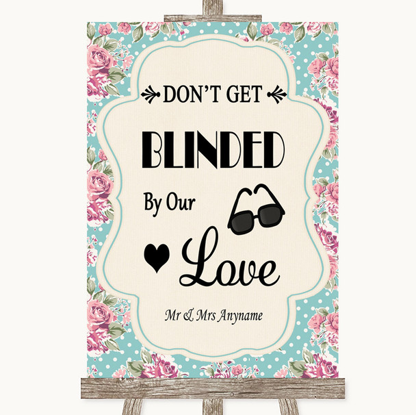 Vintage Shabby Chic Rose Don't Be Blinded Sunglasses Personalized Wedding Sign