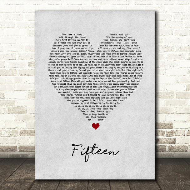 Taylor Swift Fifteen Grey Heart Song Lyric Music Print