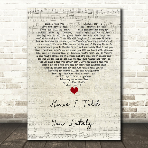 Van Morrison Have I Told You Lately Script Heart Song Lyric Music Print