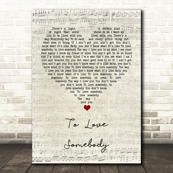 Michael Bolton To Love Somebody Script Heart Song Lyric Music Print