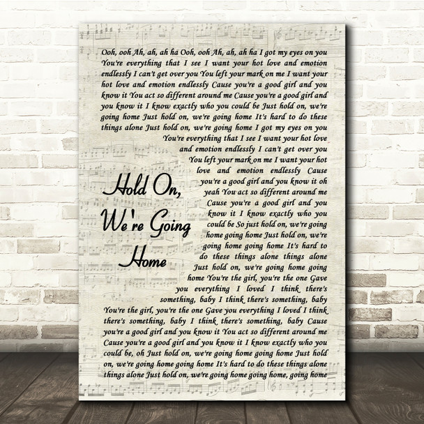 Drake Hold On, We're Going Home Vintage Script Song Lyric Music Print